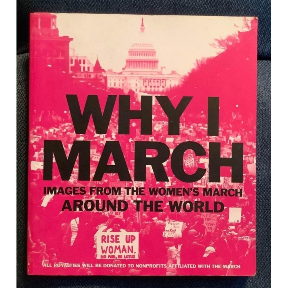 Why I March, Images From The Women's March Around The World